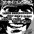 Suicide Pride, Holymen019s Glory, Tango Underground, Out Of Work