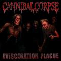 Cannibal Corpse - Evisceration Plague