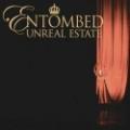 Entombed - Unreal Estate, Live