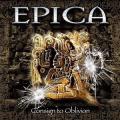 Epica - Consign To Oblivion (2005. prilis)
