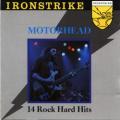 Motrhead - Ironstrike - 14 Rock Hard Hits (BEST OF)
