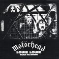 Motrhead - Louie louie / Tear ya down (single)