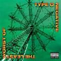 Type O Negative - the least worst of.