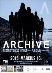 Archive (UK) - Restriction Tour & Axiom vetts