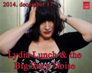 Lydia Lunch & the Big Sexy Noise