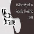  Wire Strains - Nyrbcsztat koncert