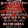 The Devil Take Care Tour 2011