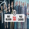Bad Religion (USA), Mad Caddies (USA)