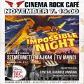  Impossible Night @ TV Manci | Szemrmetlen Ajkak | .... | Central Karaoke Annval