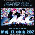 LM.C LIVE TOUR 2012 –STRONG POP- world tour