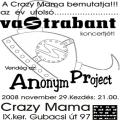 Vastrabant, Anonym Project