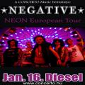 Negative - Neon European Tour