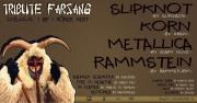 Tribute Farsang // Slipknot by Slipchaos, Rammstein by Rammsturm