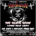 Mad Sin, The Silver Shine, Living Dead Army