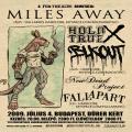 MILES AWAY, BLKOUT, HOLD X TRUE, New Dead Project, Fall Aapart