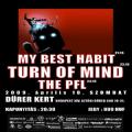 My Best Habit, Turn of Mind, The PFL