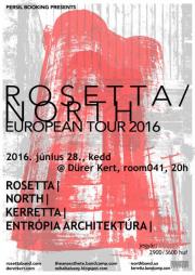 Rosetta (USA), North (USA), Kerretta (NZ), Entrpia Architektra