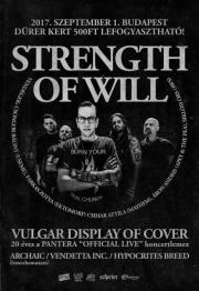 Strength Of Will Lemezbemutat + Vulgar Display(Pantera tribute)