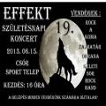 Effekt 19. Szletsnapi Koncert