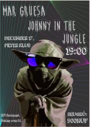 Mar Gruesa, Johnny in the Jungle