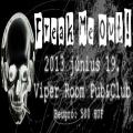 Freak Me Out koncert a Viper Roomban