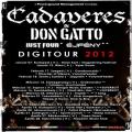Cadaveres- Don Gatto Digitour 2012