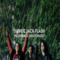 Junkie Jack Flash, HolyChicks, Headbengs