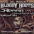 Bloody Roots + Horda Koncert a Rocktrban