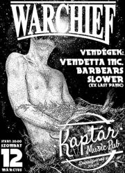 Warchief/Vendetta Inc./Barbears/Slower