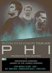 PHI (Austria) + DREAMGRAVE (Hungary) + JOHNNY IN THE JUNGLE 
