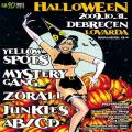 Junkies, Yellow Spots, Mystery Gang, Zorall, AB/CD