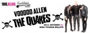 100-as Klub & Fucktone Records bemutatja: Voodoo Allen,  The Quakes (USA)