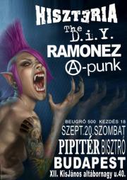 Hisztria, The D.I.Y., Ramonez, A-Punk