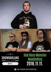 Sub Bass Monster +ManGoRise