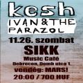 Kesh, Ivan & The Parazol