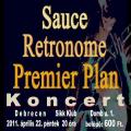 Sauce, Retronome, Premier Plan