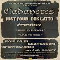 Cadaveres, Just Four, Don Gatto, jfny, Deep in Down, Time to Rise