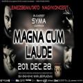 Magna Cum Laude Lemezbemutat Nagykoncert