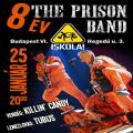 The Prison Band 8 V!!!