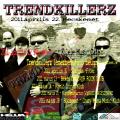 Trendkillerz lemezbemutat koncert