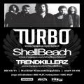 Turbo, Shell Beach, Trendkillerz