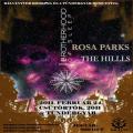 Brotherhood of Sleep, Rosa Parks, The Hills