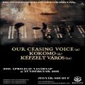 Our Ceasing Voice (AT), Kokomo (DE), Kpzelt Vros