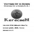 Kerecsen, Victims of a Down