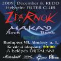 BUÉK!, Zsarnok, Makkay Rock Band 