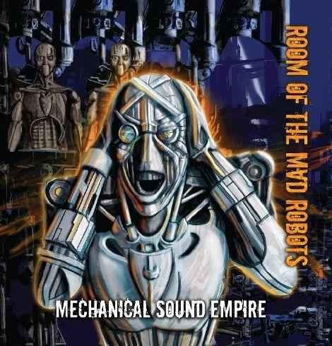 08.320.20574.9.room_of_the_mad_robots_mechanical_sound_empire.jpg