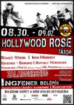 I. Hollywood Rose Tbor - Zalaegerszeg (2012.08.30-09.02.)