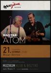 Magyar Atom - Budapest, Muzikum Klub & Bisztr (2013.09.21.)