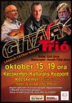 Babos Gyula & Lszl Attila & Ttrai Tibor Gitr Tri - Koncertek (2013.10.15, 26.)