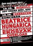 Hungarica, Romantikus Erszak, Beatrice, Overload - Roncsbr (2013.10.26.)